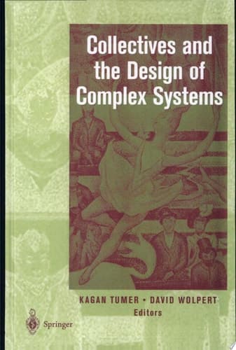 Collectives and the Design of Complex Systems