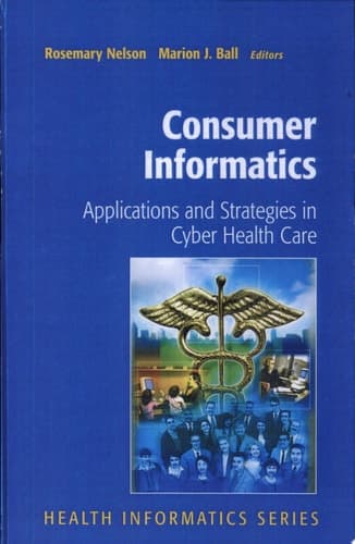 Consumer Informatics Applications and Strategies in Cyber Health Care