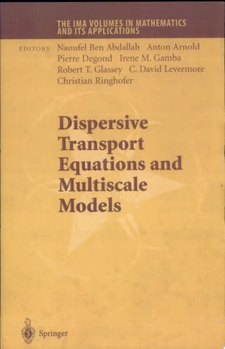 Dispersive Transport Equations and Multiscale Models