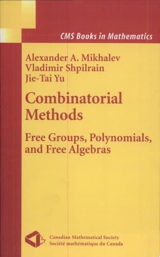 Combinatorial Methods Free Groups, Polynomials, and Free Algebras