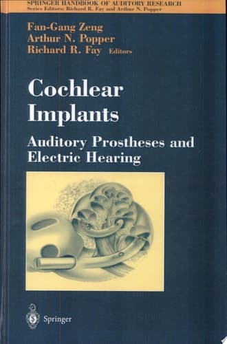 Cochlear Implants: Auditory Prostheses and Electric Hearing