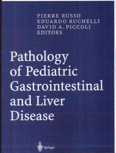 Pathology of Pediatric Gastrointestinal and Liver Disease