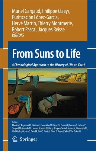 From Suns to Life A Chronological Approach to the History of Life on Earth