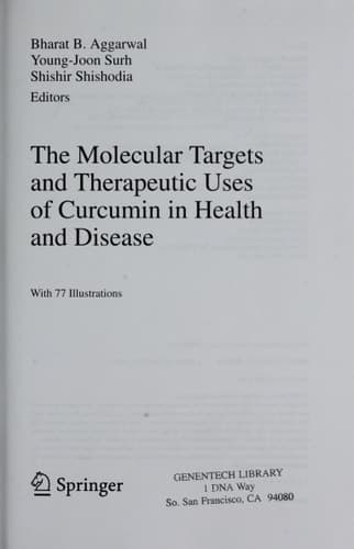 The Molecular Targets and Therapeutic Uses of Curcumin in Health and Disease