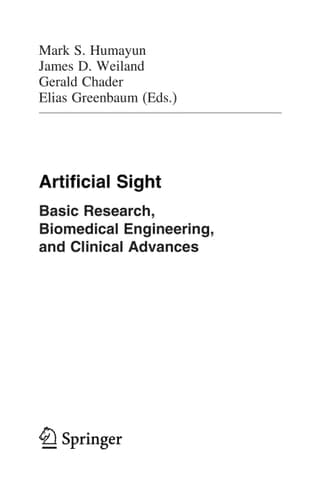Artificial Sight Basic Research, Biomedical Engineering, and Clinical Advances