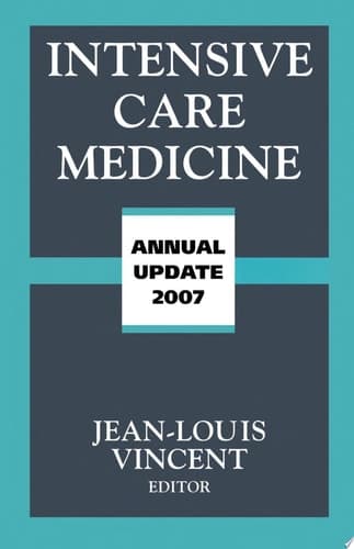 Intensive Care Medicine Annual Update 2007