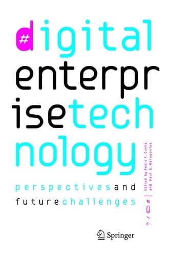 Digital Enterprise Technology Perspectives and Future Challenges