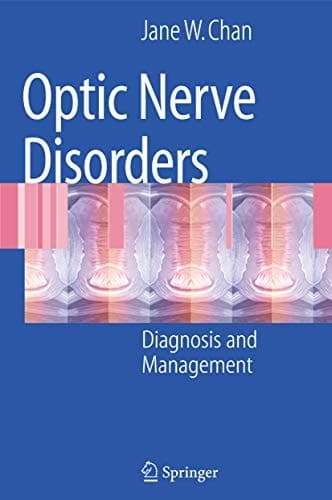 Optic Nerve Disorders Diagnosis and Management