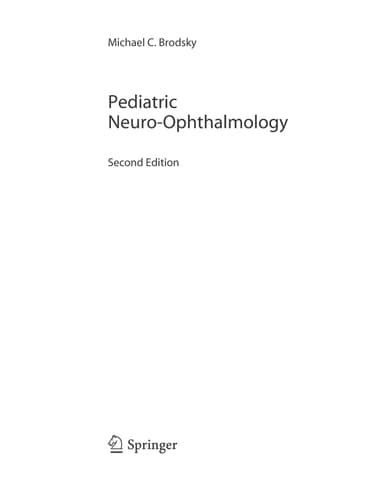 Pediatric Neuro-Ophthalmology