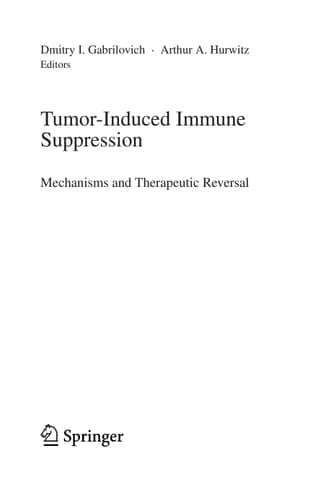 Tumor-Induced Immune Suppression Mechanisms and Therapeutic Reversal
