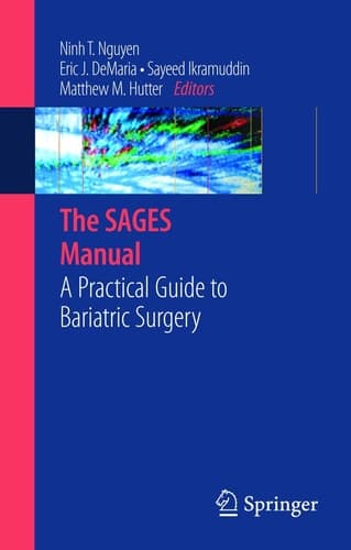 The SAGES Manual A Practical Guide to Bariatric Surgery