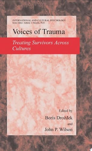 Voices of Trauma Treating Psychological Trauma Across Cultures
