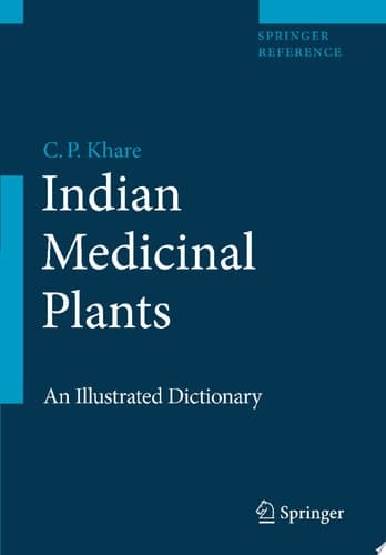 Indian Medicinal Plants An Illustrated Dictionary