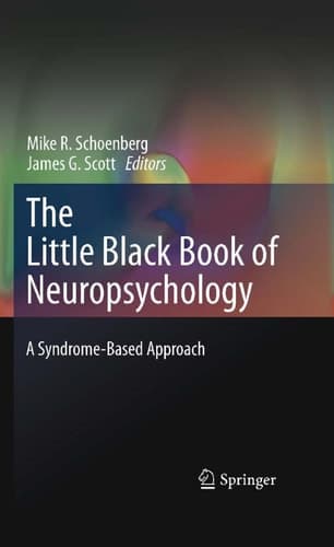 The Little Black Book of Neuropsychology A Syndrome-Based Approach