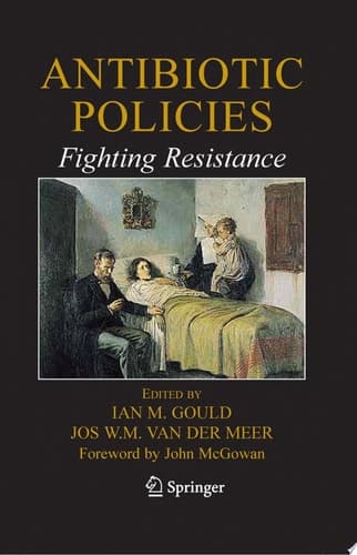 Antibiotic Policies: Fighting Resistance