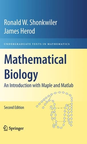 Mathematical Biology An Introduction with Maple and Matlab