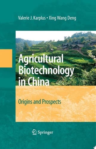 Agricultural Biotechnology in China Origins and Prospects