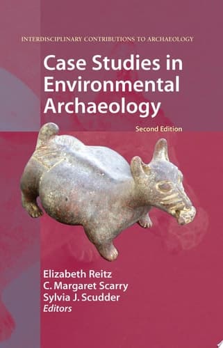 Case Studies in Environmental Archaeology