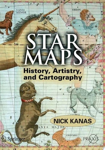 Star Maps History, Artistry, and Cartography
