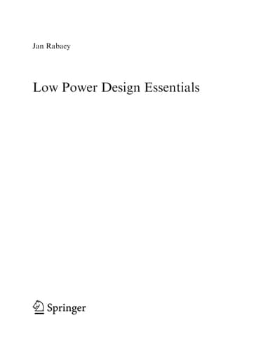 Low Power Design Essentials (Integrated Circuits and Systems)