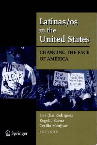 Latinas/os in the United States Changing the Face of América