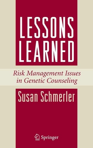 Lessons Learned Risk Management Issues in Genetic Counseling