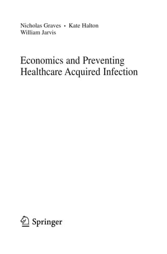 Economics and Preventing Healthcare Acquired Infection