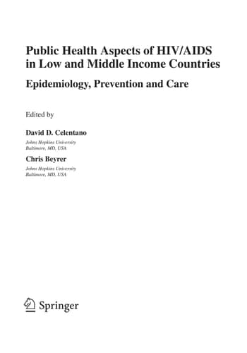 Public Health Aspects of HIV/AIDS in Low and Middle Income Countries Epidemiology, Prevention and Care
