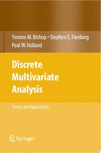 Discrete Multivariate Analysis Theory and Practice