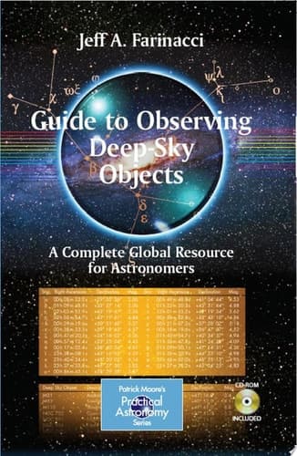 Guide to Observing Deep-Sky Objects A Complete Global Resource for Astronomers