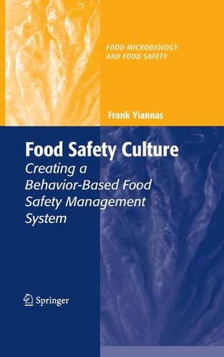 Food Safety Culture Creating a Behavior-Based Food Safety Management System
