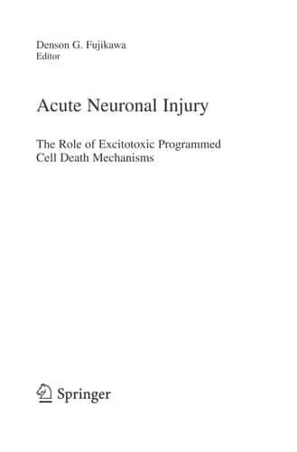 Acute Neuronal Injury The Role of Excitotoxic Programmed Cell Death Mechanisms