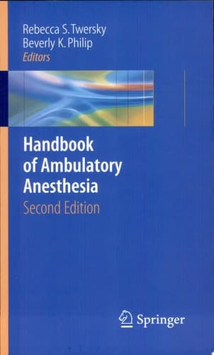 Handbook of Ambulatory Anesthesia