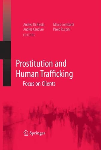 Prostitution and Human Trafficking Focus on Clients