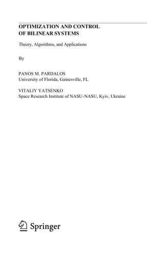 Optimization and Control of Bilinear Systems Theory, Algorithms, and Applications