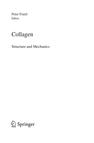 Collagen Structure and Mechanics