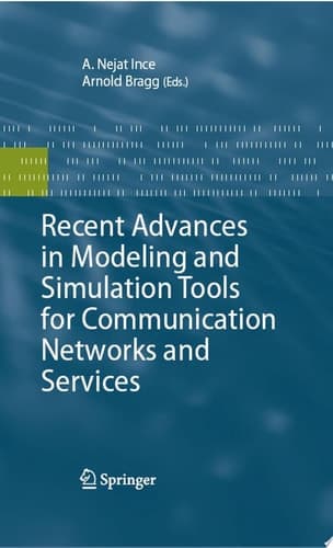 Recent Advances in Modeling and Simulation Tools for Communication Networks and Services