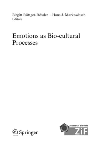 Emotions as Bio-cultural Processes