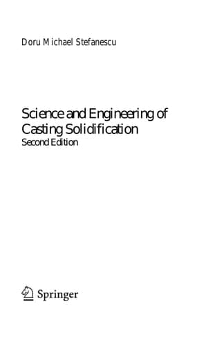 Science and Engineering of Casting Solidification, Second Edition