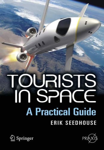 Tourists in Space A Practical Guide