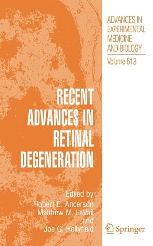 Recent Advances In Retinal Degeneration