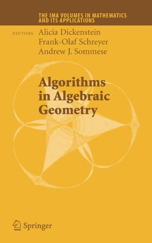 Algorithms in Algebraic Geometry