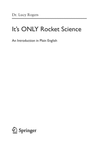 It's ONLY Rocket Science An Introduction in Plain English