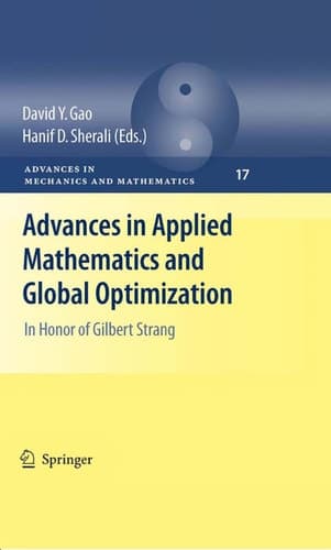 Advances in Applied Mathematics and Global Optimization In Honor of Gilbert Strang