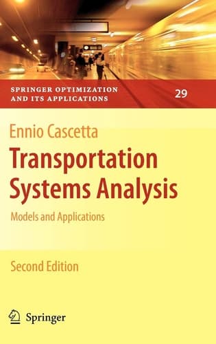 Transportation Systems Analysis Models and Applications