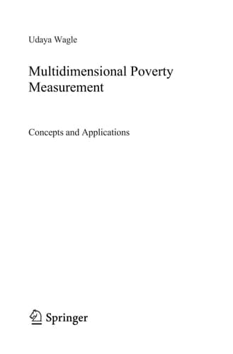 Multidimensional Poverty Measurement Concepts and Applications