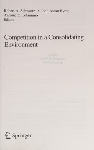 Competition in a Consolidating Environment