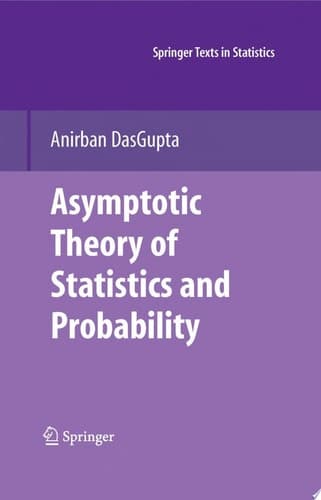 Asymptotic Theory of Statistics and Probability