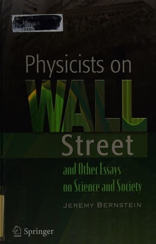 Physicists on Wall Street and Other Essays on Science and Society