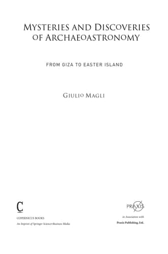 Mysteries and Discoveries of Archaeoastronomy From Giza to Easter Island